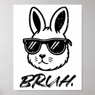 Poster Páscoa Bruh Bunny Sungles Engraçado Homens Meninos