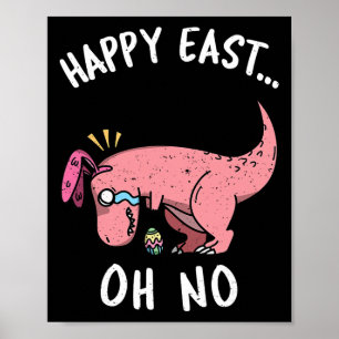 Poster Páscoa engraçada Feliz Páscoa... Oh Não Trex Dinos
