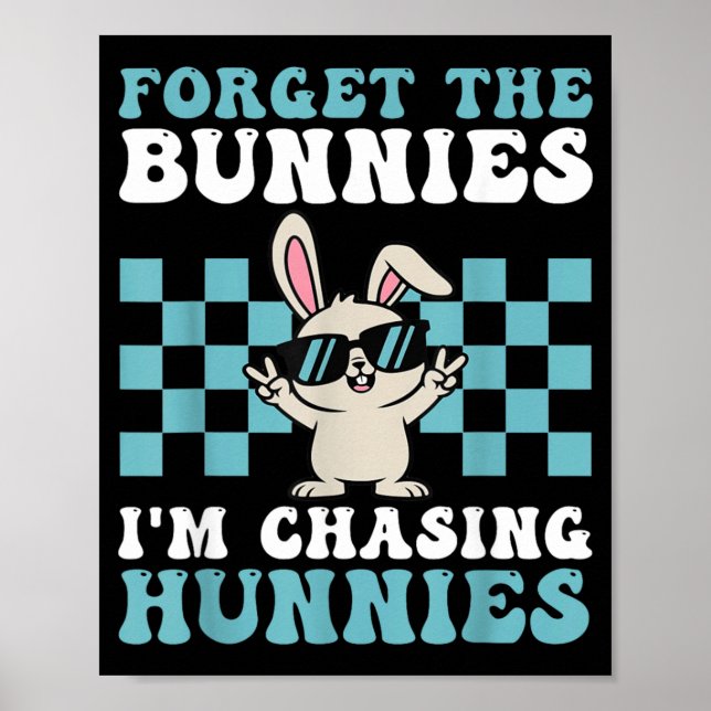 Poster Páscoa Esqueça Os Coelhos Caçando Hunnies Bebe (Frente)