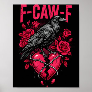 Poster Passarinho Preto Engraçado F-caw-f Anti Dia dos Na