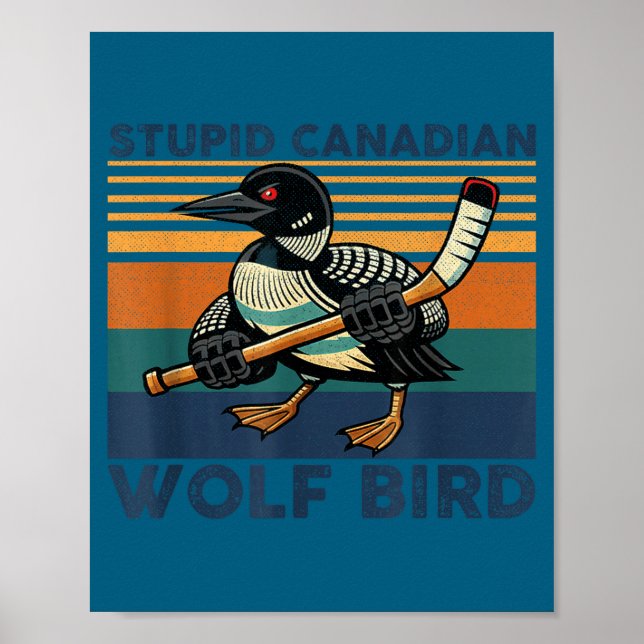 Poster Passaro lobo canadense estupido meme engraçado do  (Frente)