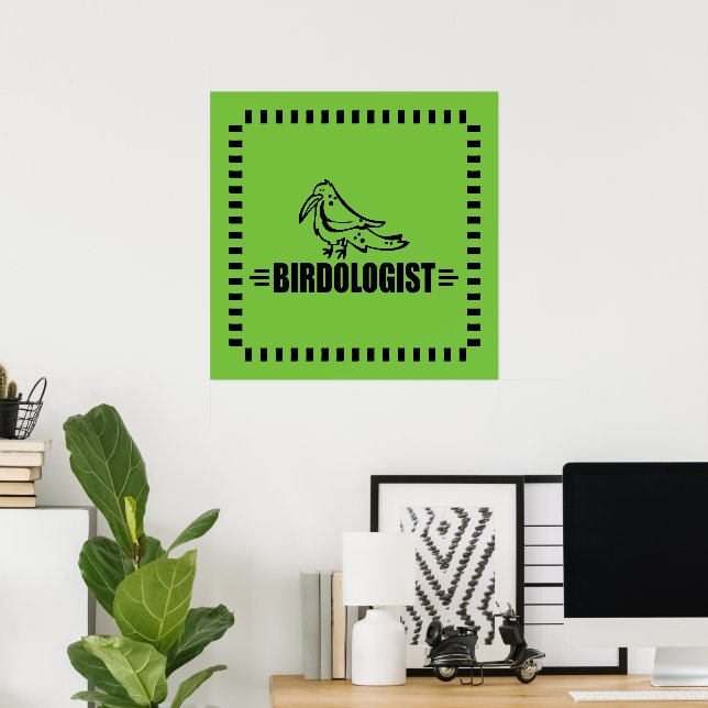 Poster Passarólogo Engraçado Passarologia Ornitologia (Escritório em casa)