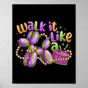 Poster Passear Como Um Cachorro Mardi Gras.