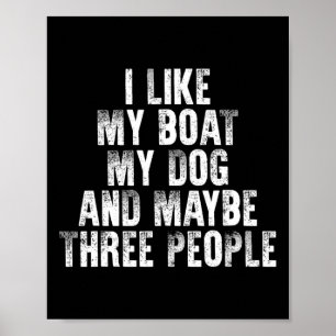 Poster Passeio de Barco Gosto do Meu Barco do Meu Cachorr