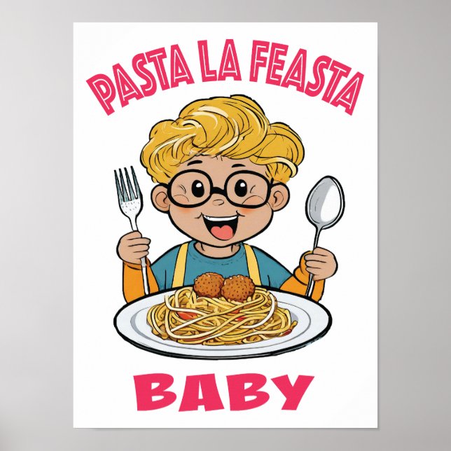 Poster Pasta La Feasta Baby (Frente)