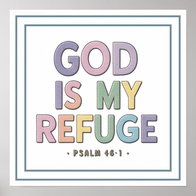 Poster Pastel God Is My Refuge Scripture Bold Quote (Frente)
