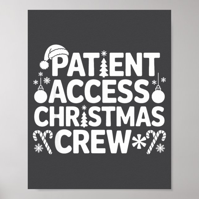 Poster Patient Access Christmas Crew Funny Holiday Xmas P (Frente)