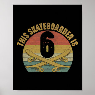 Poster Patinador de 6 anos de skate patinando no 6º anive