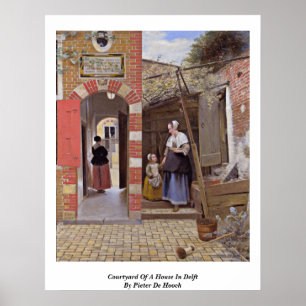Pôster Pátio de uma casa em Delft por Pieter de Hooch