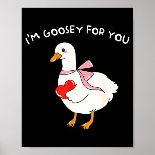 Poster Pato do Dia dos Namorados Ganso Bobo Estou Goosey