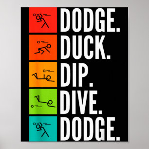 Poster Pato mergulho mergulho I Jogos de bola I Dodgeball