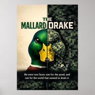 Poster Pato-real Drake Duas Faces Arte de Pato