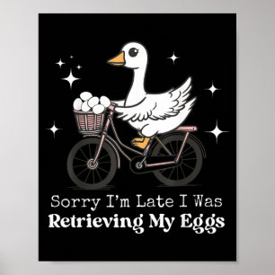 Poster Pato Tolo Desculpe o Atraso Estava Recuperando os