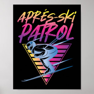 Poster Patrulha de Esqui Apres da Neve Retroativa 80s