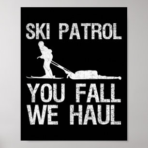 Poster Patrulha de Esqui Você Cai Nós Apanhamos O Inverno