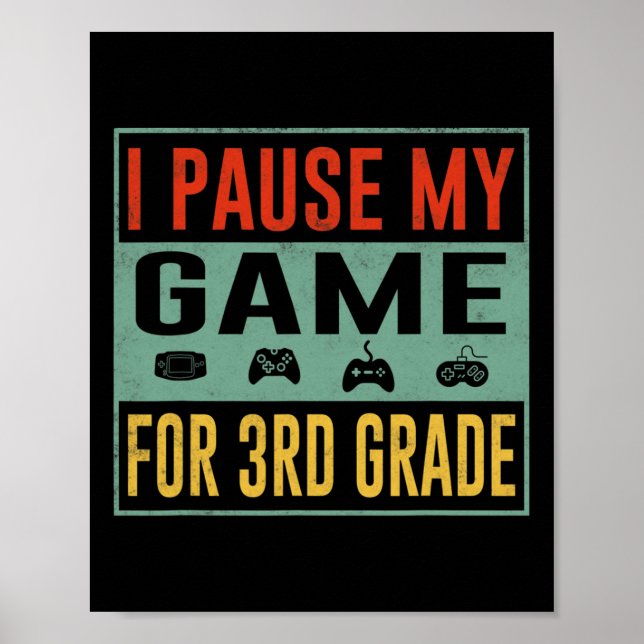 Poster Pausar Meu Jogo Para Estudante Do 3º Grau Ck Para  (Frente)