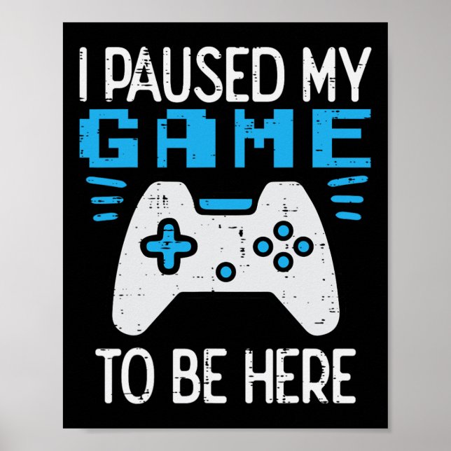 Poster Paused My Game Gamer Controller Gaming Boys Kids M (Frente)
