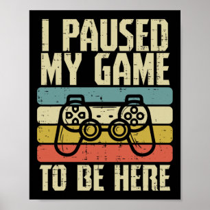 Poster Pausou Meu Jogo Para Estar Aqui Controladora De Jo
