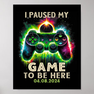 Poster Pausou Meu Jogo Para Estar Aqui O Eclipse Solar To