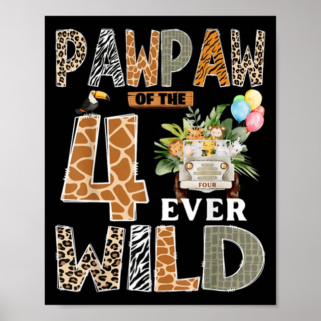 Poster Pawpaw Of The Four Ever Wild Safari 4th Birthday B (Frente)