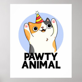 Poster Pawy Animal Funny Party Cat Pun