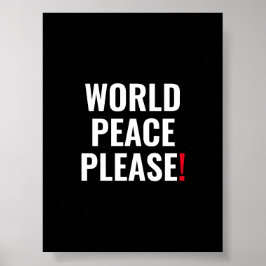 Poster Paz mundial, por favor, protesto preto branco sem