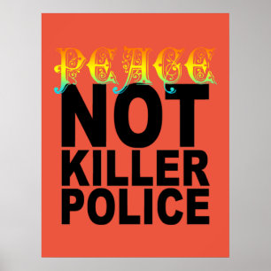 POSTER PAZ NÃO MATAR A POLÍCIA