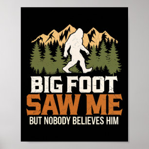 Poster Pé Grande Me Viu Crentes do Sasquatch Aventura ao