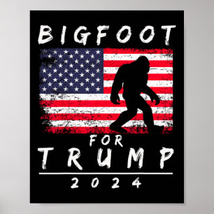 Poster Pé Grande Para Trump - Vote Trump Sasquatch Engraç