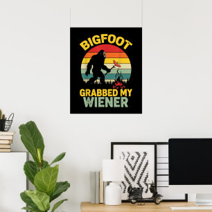 Poster Pé Grande Pegou Meu Cachorro-Quente Sasquatch Engr