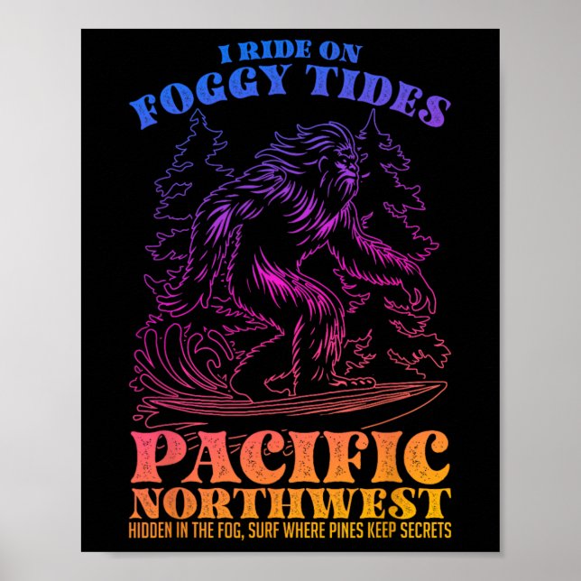Poster Pé Grande Surfando Eu Cavalgo Nas Marés Nebulosas  (Frente)