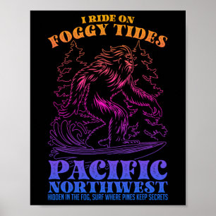 Poster Pé Grande Surfando I Cavalgo Nas Marés Nebulosas P
