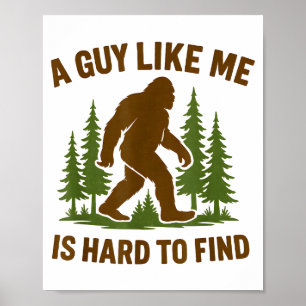 Poster Pé Grande Um Cara Como Eu é Duro Humor de Caminhad
