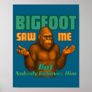 Poster Pé grande viu, mas ninguém acredita no pé grande S