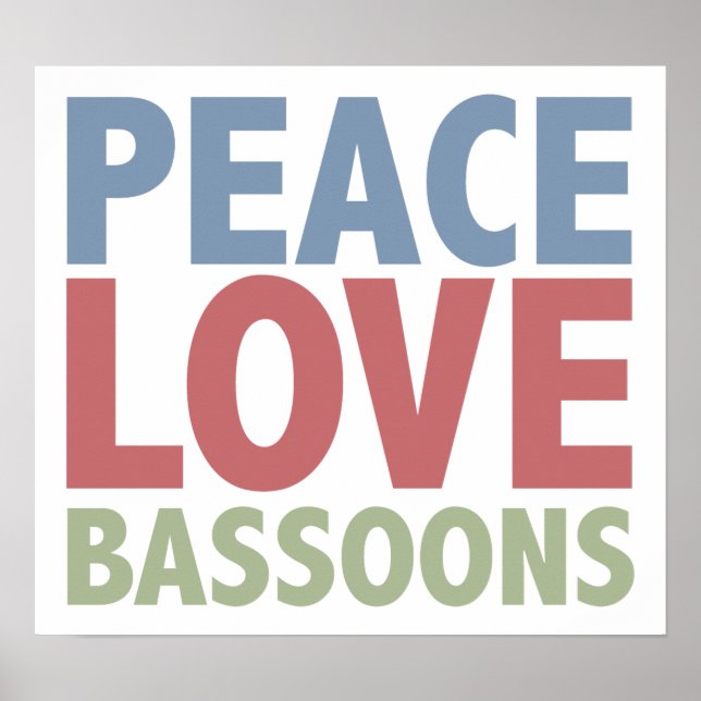 Pôster Peace Love Bassoons (Frente)