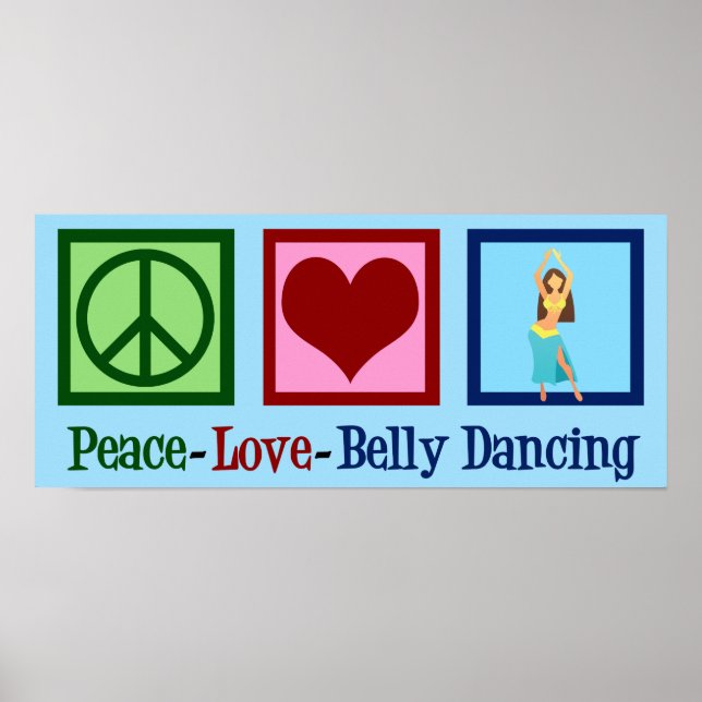 Poster Peace Love Belly Dançando (Frente)