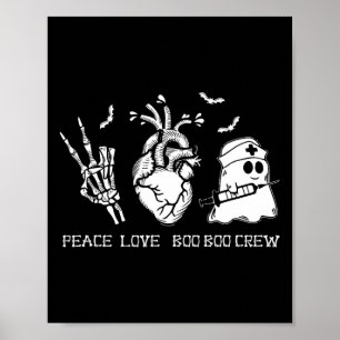 Poster Peace Love Boo Boo Crew Nur