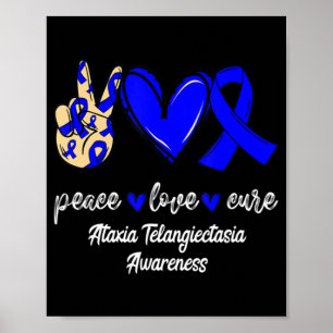 Poster Peace Love Cure Ataxia Telangiectasia Blue Ribbon