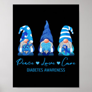 Poster Peace Love Cure Gnome Diabetes Sensibiliza Sobrevi