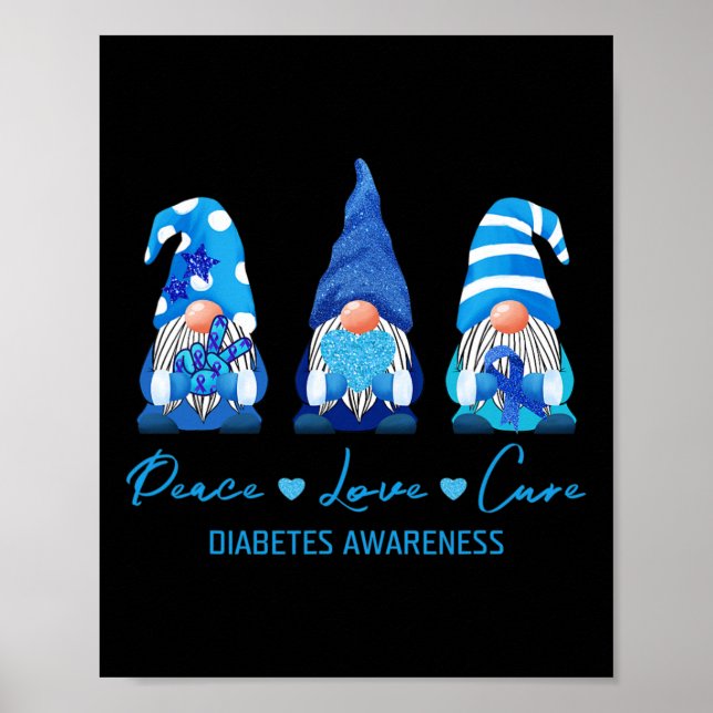Poster Peace Love Cure Gnome Diabetes Sensibiliza Sobrevi (Frente)