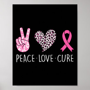 Poster Peace Love Cure Heart Pink Ribbon Breast Cancer Aw
