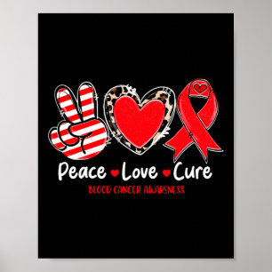 Poster Peace Love Cure Sangue Awarness Support 1