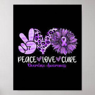 Poster Peace Love Cure Sunflower Lepard Overdose Awarene