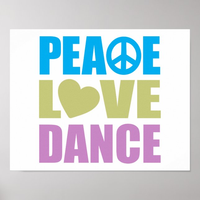 Pôster Peace Love Dance (Frente)