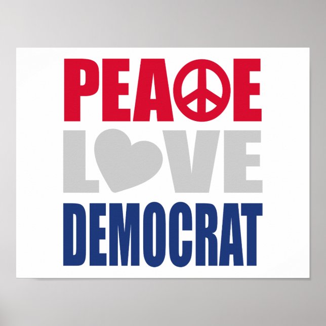 Poster Peace Love Democrat (Frente)