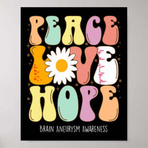 Poster Peace Love Hope Brain Aneurysm Awarness Gift