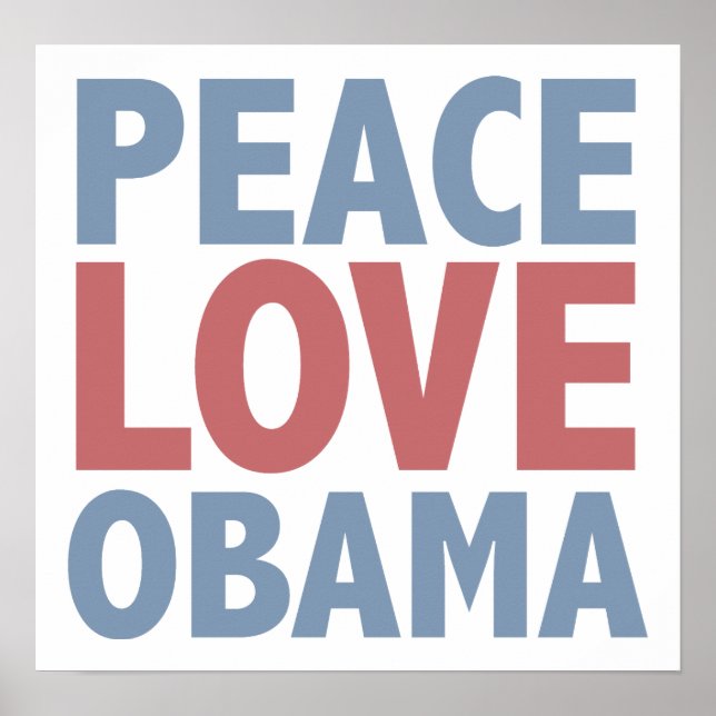 Pôster Peace Love Obama (Frente)
