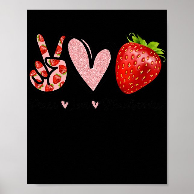 Poster Peace Love Strawberry Farmberry Strawberry Lover (Frente)