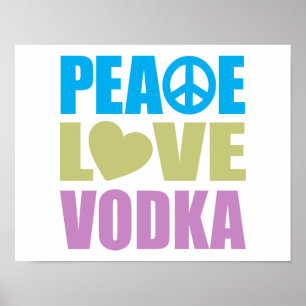 Pôster Peace Love Vodka