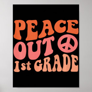 Poster Peace Out 1rua Grade Funny Retro 70's Last Day Of 